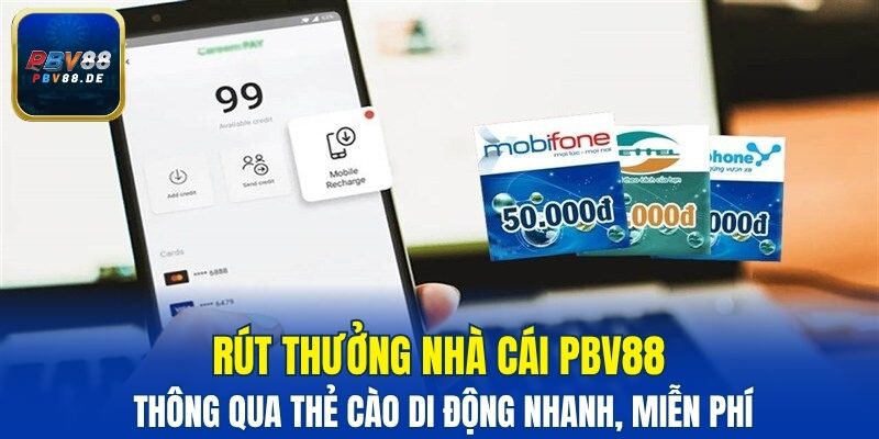 Rút thưởng nhà cái PBV88 thông qua thẻ cào di động nhanh, miễn phí