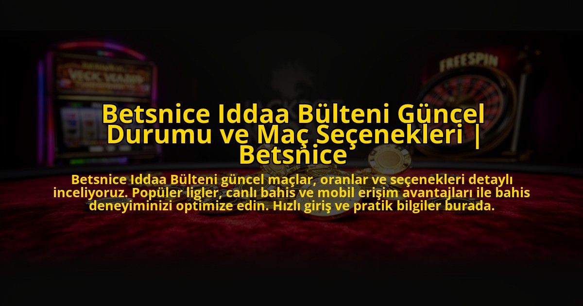 Betsnice-Iddaa-Bulteni-Guncel-Durumu-ve-Mac-Secenekleri-Betsnice-overlay-1776012251.jpg